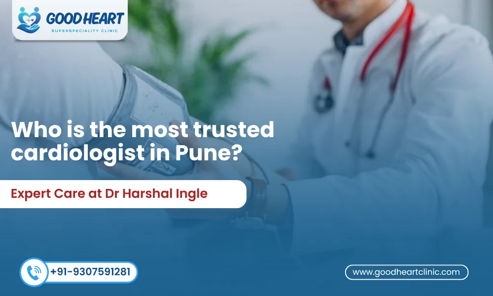 trusted cardiologist in Pune