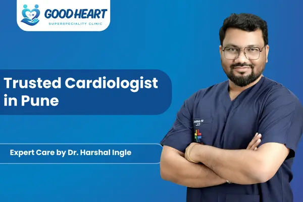 trusted cardiologist in Pune